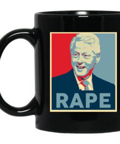 Bill Clinton Rape Mug.jpg