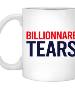 Billionnare Tears Mug.jpg