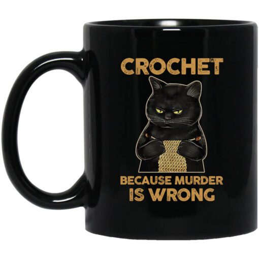 Black Cat Crochet Because Murder Is Wrong Mug.jpg