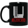 Blow Me Mug.jpg