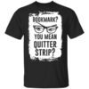 Bookmark You Mean Quitter Strip Shirt.jpg