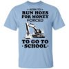 Born To Run Hoes For Money Forced To Go To School Youth T Shirt.jpg