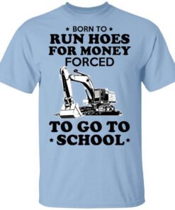 Born To Run Hoes For Money Forced To Go To School Youth T Shirt.jpg