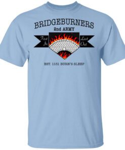 Bridgeburners 2nd Army Est. 1151 Burns Sleep Shirt.jpg