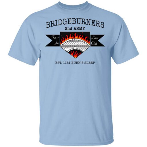 Bridgeburners 2nd Army Est. 1151 Burns Sleep Shirt.jpg