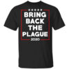 Bring Back The Plague 2020 T Shirt.jpg