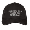 Buck Lele I Identify As A Pissed Off American Hat Cap 3.jpg