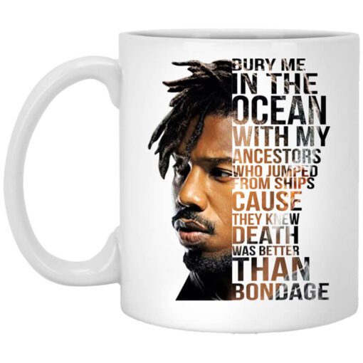 Bury Me In The Ocean With My Ancestors Erik Killmonger Quotes Mug.jpg