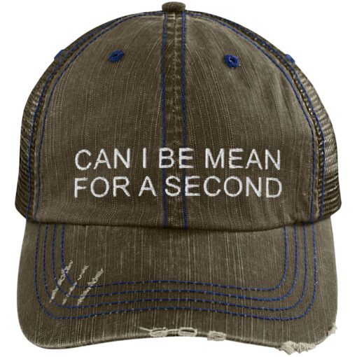 Can I Be Mean For A Second Trucker Hat Brown 1.jpg