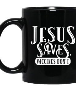 Cassady Campbell Jesus Saves Vaccines Dont Mug.jpg