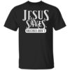 Cassady Campbell Jesus Saves Vaccines Dont T Shirt.jpg