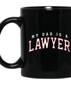 Cassady Campbell My Dad Is A Lawyer Mug.jpg