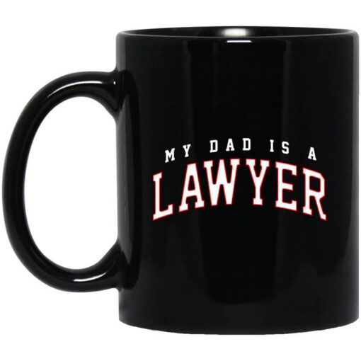 Cassady Campbell My Dad Is A Lawyer Mug.jpg