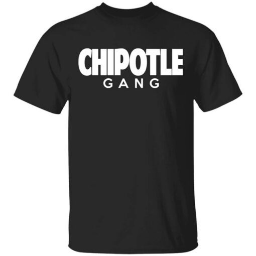 Chipotle Gang T Shirt.jpg