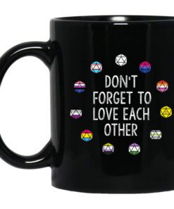 Critical Role Dont Forget To Love Each Other Mug.jpg