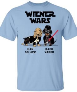 Dachshund Star Wars Shirts Wiener Wars Han So Low Dach Vader T Shirt.jpg