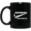 Dallas Cowboys Just Hate Us Mug.jpg