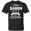 Damon Salvatore Team Damon Since Hello Brother T Shirt.jpg