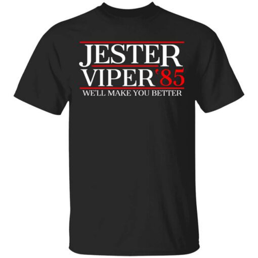 Danger Zone Jester Viper 85 Well Make You Better Shirt.jpg