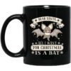 Dear Santa All I Want For Christmas Is A Bat Mug.jpg