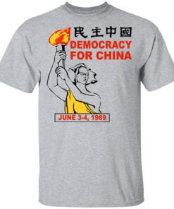 Democracy For China June 3 4 1989 Shirt.jpg