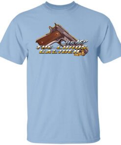 Demolition Ranch The Lords Caliber Shirt.jpg