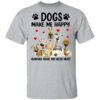 Dogs Make Me Happy Humans Make My Head Hurt Shirt.jpg