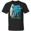 Drive Shaft You All Everybody T Shirt.jpg