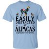 Easily Distracted By Alpacas Especially When Drunk T Shirt.jpg