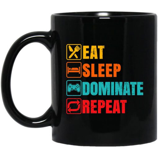 Eat Sleep Dominate Repeat Mug.jpg