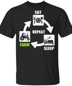 Eat Sleep Farm Repeat Farming T Shirt.jpg