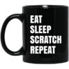 Eat Sleep Scratch Repeat Black Mug.jpg