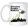 Election Profit Makers Class Of 2020 White Mug.jpg