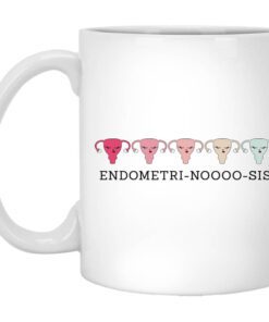 Endometri Noooo Sis Mug.jpg