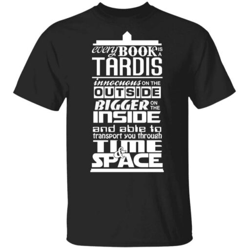 Every Book Is A Tardis T Shirt.jpg