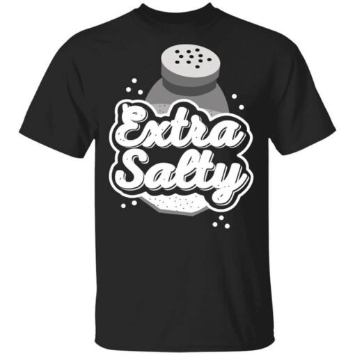 Extra Salty Shirt.jpg