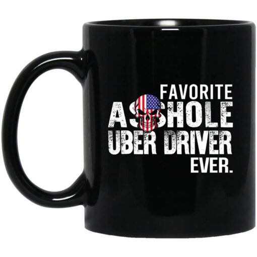 Favorite Asshole Uber Driver Ever Mug.jpg