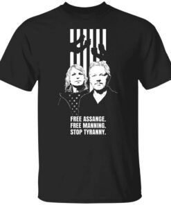 Free Assange Free Manning Stop Tyranny T Shirt.jpg