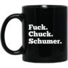 Fuck Chuck Schumer Mug.jpg