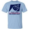 Fuck Yous Delivered Daily Shirt.jpg