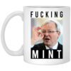 Fucking Mint Rudd Mug.jpg