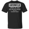 Funny Druncle Noun Definition Drunk Drunker Uncle T Shirt.jpg