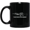 Garand Thumb Im Just Here For The Violence Mug.jpg