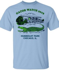 Gator Watch 2019 Humboldt Park Chicago Il T Shirt.jpg