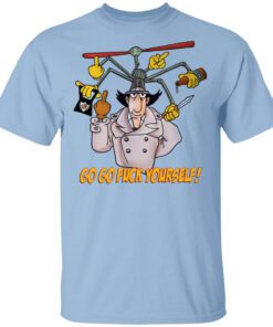 Go Go Fuck Yourself Gadget Detective T Shirt.jpg