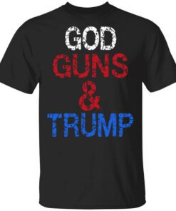 God Guns Trump Shirt.jpg