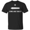 Gonzalez Come And Take It T Shirt.jpg