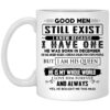 Good Men Still Exist I Have One He Was Born In December Mug.jpg