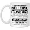 Good Women Still Exist I Have One She Was Born In April Mug.jpg