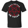 Hail Seitan Go Vegan Shirt.jpg